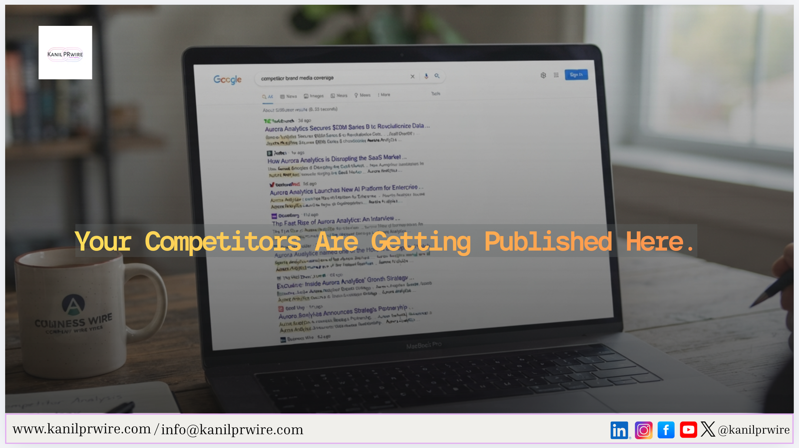 Your Competitors Are Getting Published Here. You Are Not.